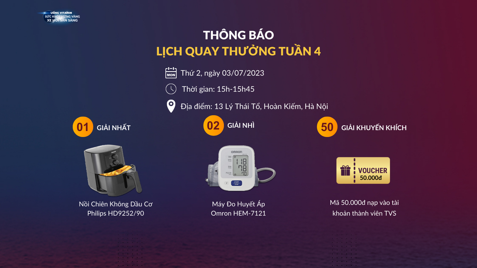 [THÔNG BÁO] LỊCH QUAY THƯỞNG TUẦN 4 CHƯƠNG TRÌNH UỐNG VITAMIN SỨC KHỎE VỮNG VÀNG XE HƠI SẴN SÀNG