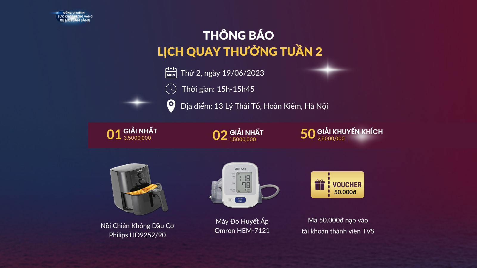 [THÔNG BÁO] LỊCH QUAY THƯỞNG TUẦN 2 CHƯƠNG TRÌNH UỐNG VITAMIN SỨC KHỎE VỮNG VÀNG XE HƠI SẴN SÀNG
