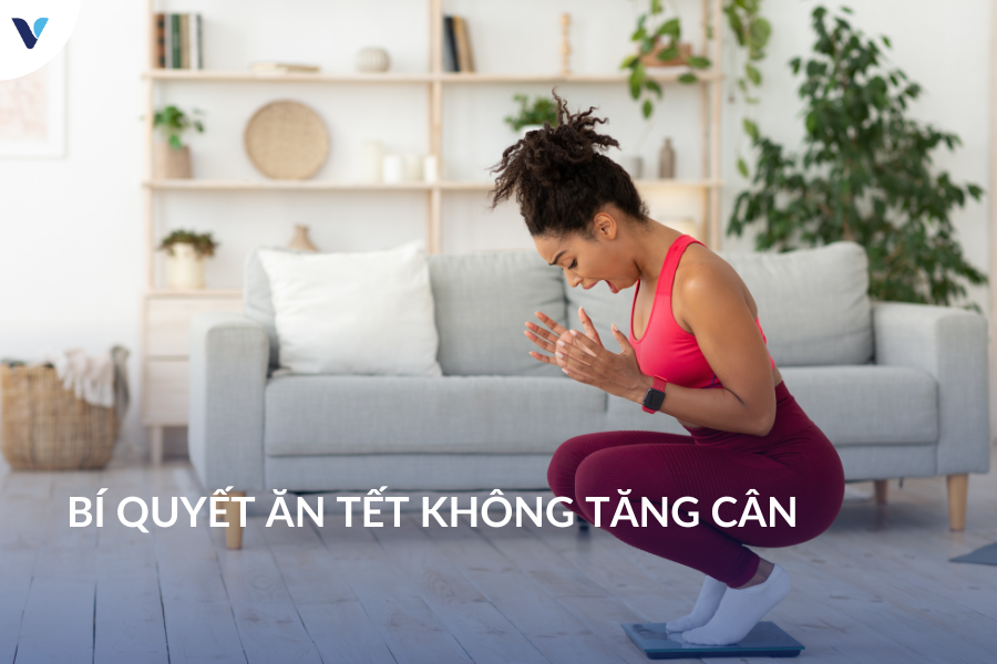 Bí quyết ăn tết không tăng cân