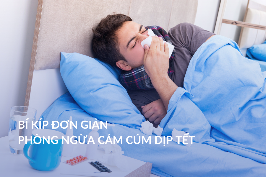 Bí kíp đơn giản phòng ngừa cảm cúm dịp Tết