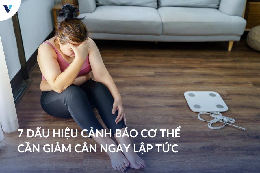 7 dấu hiệu cảnh báo cơ thể cần giảm cân ngay lập tức