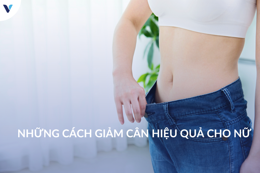 Những cách giảm cân hiệu quả cho nữ