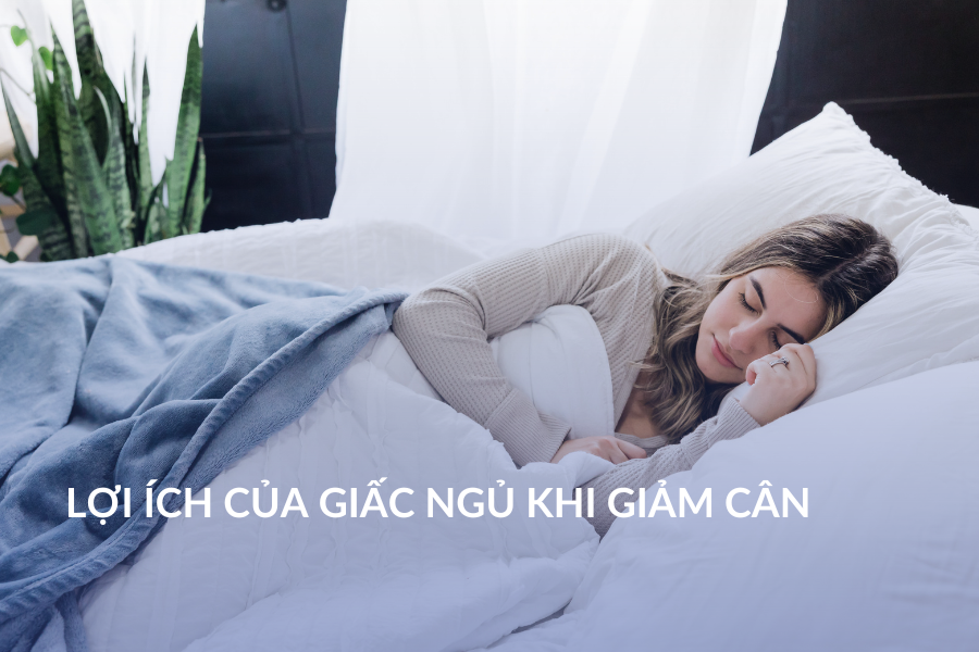 Lợi ích của giấc ngủ khi giảm cân