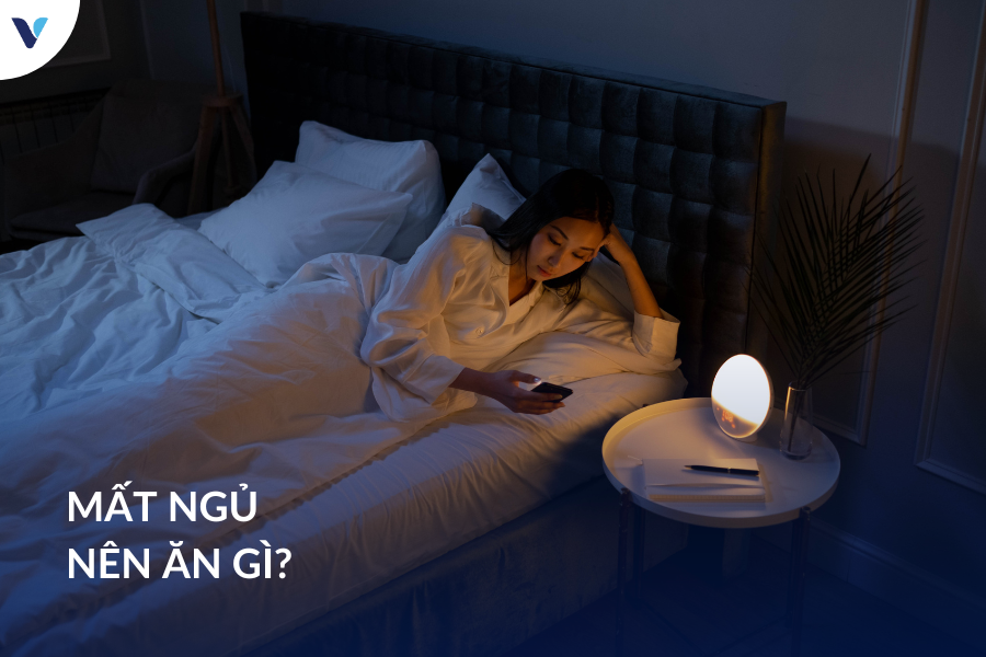 Mất ngủ nên ăn gì?
