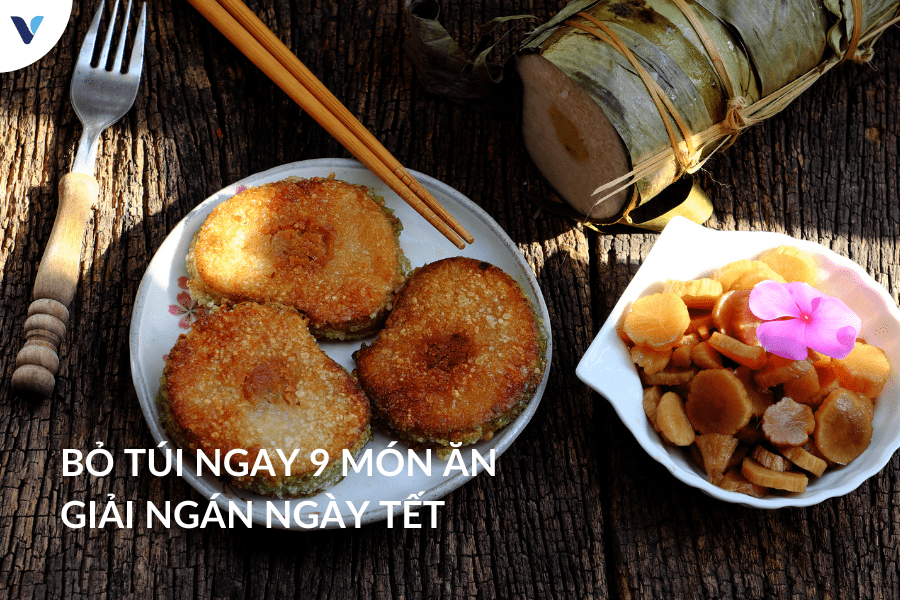 Bỏ túi ngay 9 món ăn giải ngán ngày tết