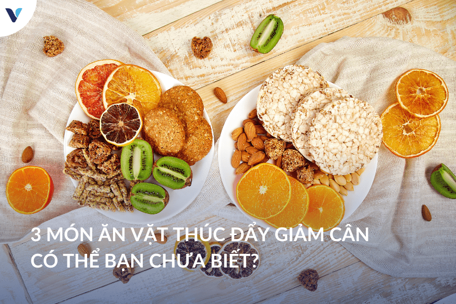 3 món ăn vặt thúc đẩy giảm cân có thể bạn chưa biết