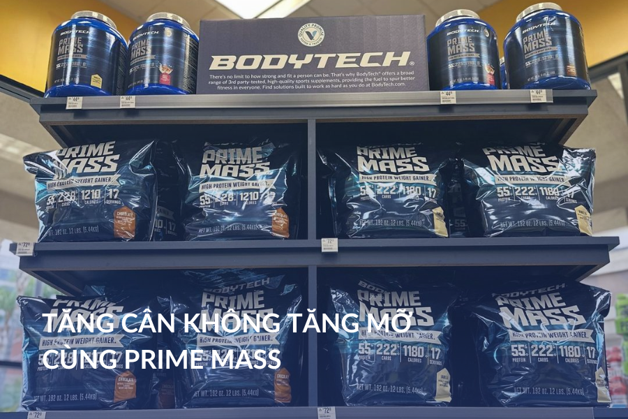Tăng cân không tăng mỡ cùng Prime Mass