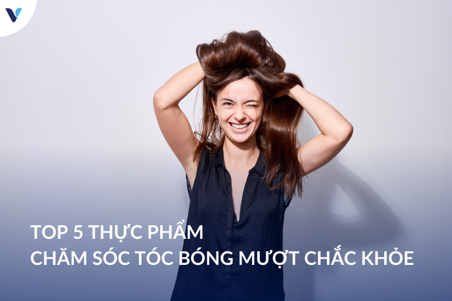 Top 5 thực phẩm chăm sóc tóc bóng mượt chắc khỏe