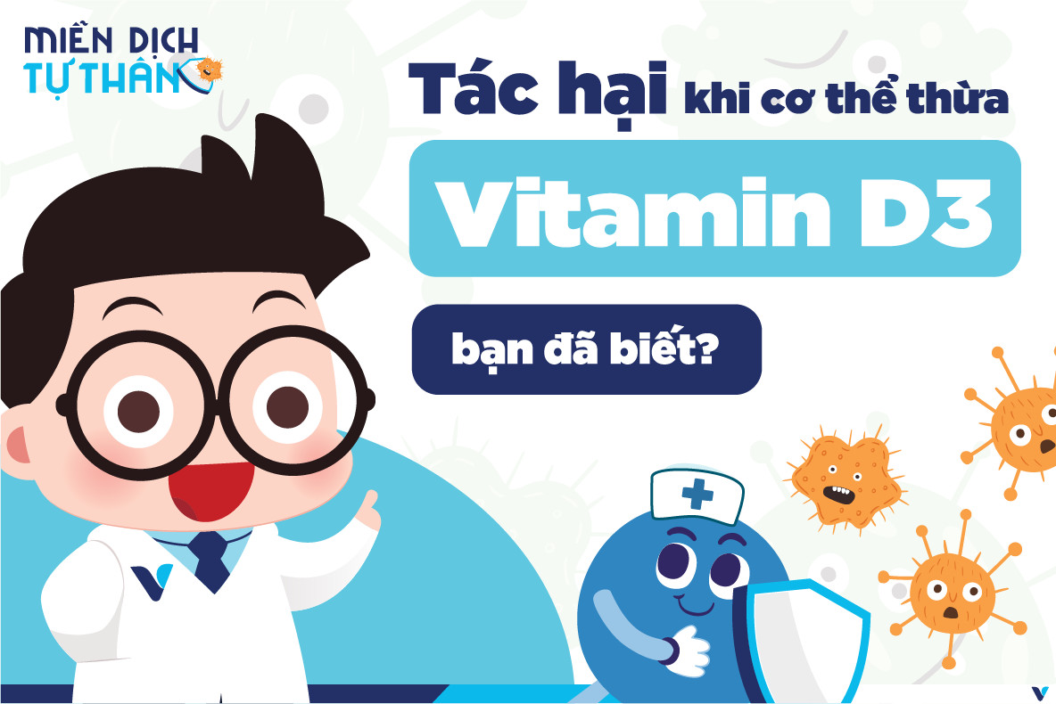 Tác hại khi cơ thể thừa vitamin D3 bạn đã biết?