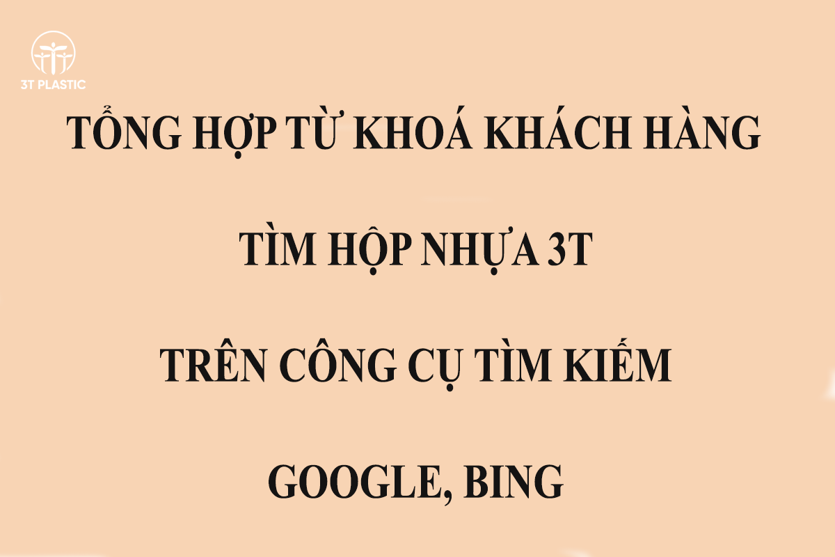 Tổng hợp các từ khóa khách hàng tìm kiếm hộp nhựa đựng thực phẩm