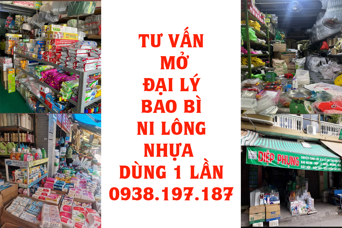 Tư vấn mở đại lý bao bì, ni lông, nhựa dùng 1 lần với chi phí thấp