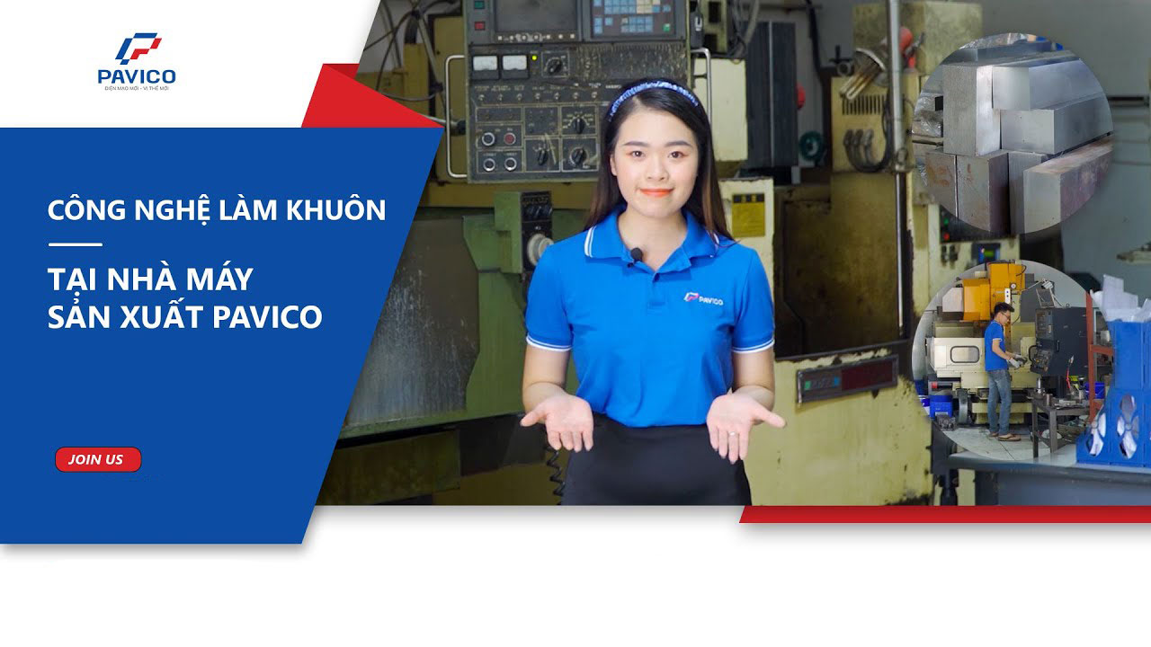 Quy trình chế tạo, gia công khuôn mẫu tại PAVICO Việt Nam