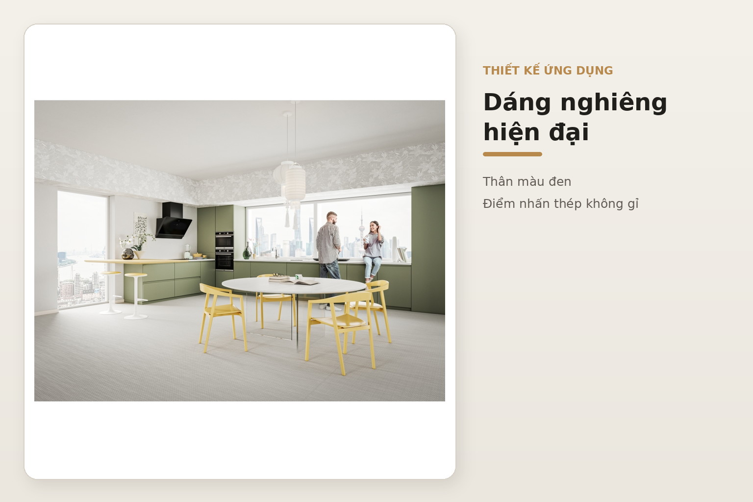 Thiết kế mặt nghiêng màu đen phối thép không gỉ tạo điểm nhấn cho khu vực nấu.