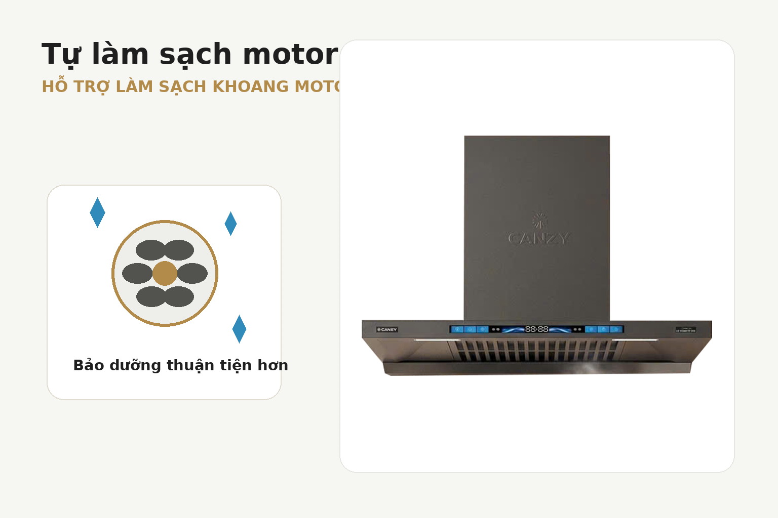 Chế độ tự làm sạch hỗ trợ xử lý dầu mỡ bên trong khoang motor.