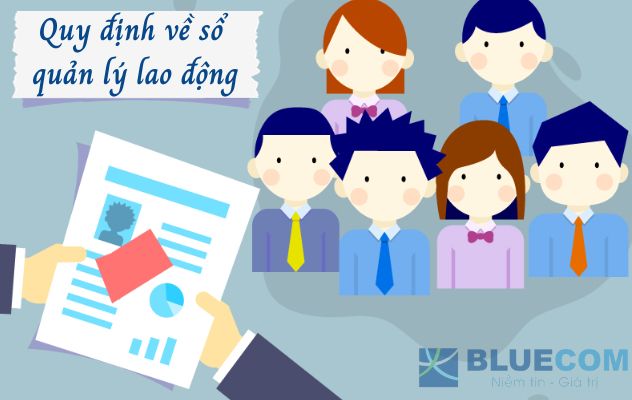 Quy định về sổ quản lý lao động