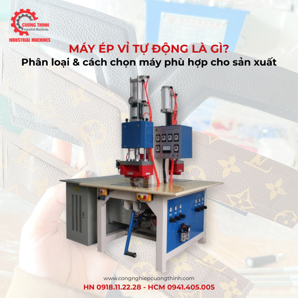 Máy ép vỉ tự động là gì? Phân loại & cách chọn máy phù hợp cho sản xuất