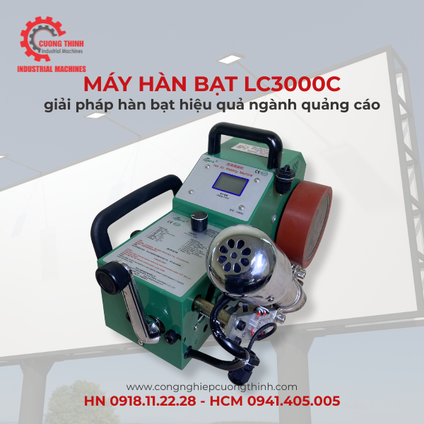 Máy Hàn Bạt Quảng Cáo LC3000C – Giải Pháp Hàn Bạt Hiệu Quả Cho Ngành Quảng Cáo