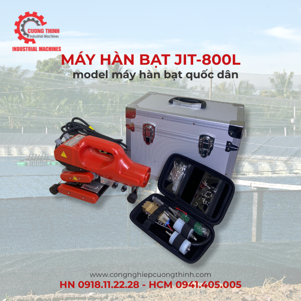 Máy Hàn Bạt Nhựa JIT-800L - Model Hàn Bạt Quốc Dân
