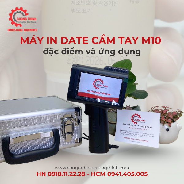Máy In Date Cầm Tay M10 - Đặc Điểm Và Ứng Dụng
