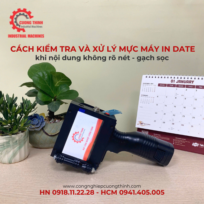 Cách kiểm tra và xử lý mực máy in date khi nội dung in không rõ nét - gạch sọc