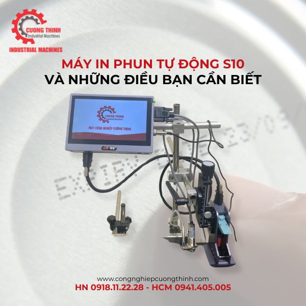 Máy In Date Tự Động S10 Và Những Điều Cần Biết