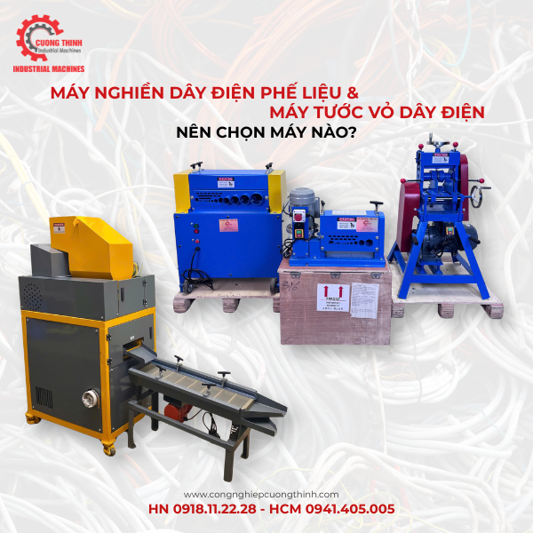 Máy nghiền dây điện phế liệu và máy tước vỏ dây điện – Nên dùng máy nào?