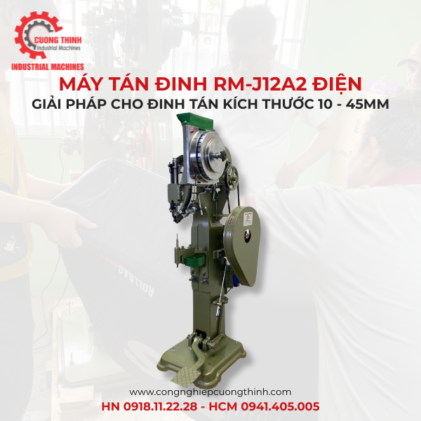 Máy tán đinh RM-J12A2 điện - Giải pháp cho đinh tán kích thước 10 - 45mm