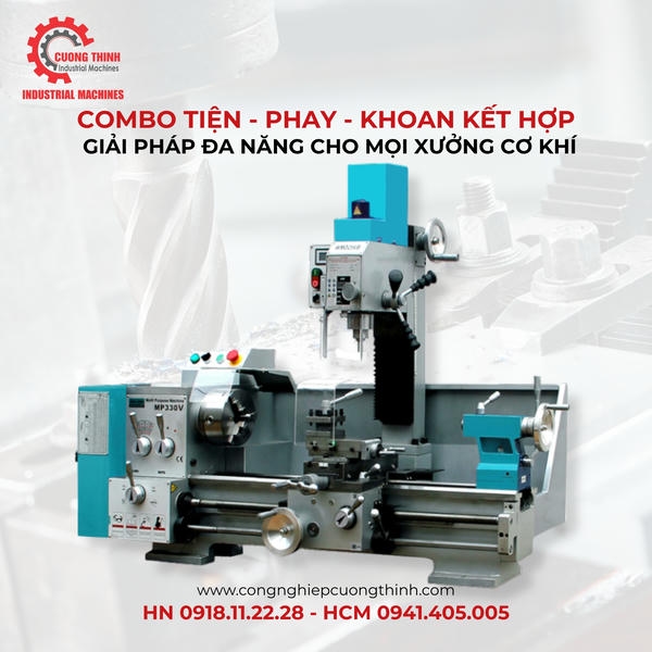 Máy Tiện Phay Khoan Kết Hợp: Giải Pháp Đa Năng Cho Mọi Xưởng Cơ Khí