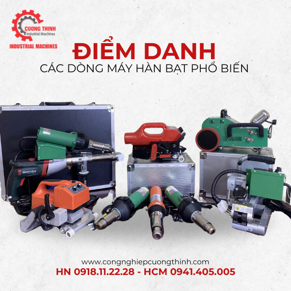 Điểm Danh Các Dòng Máy Hàn Bạt Phổ Biến