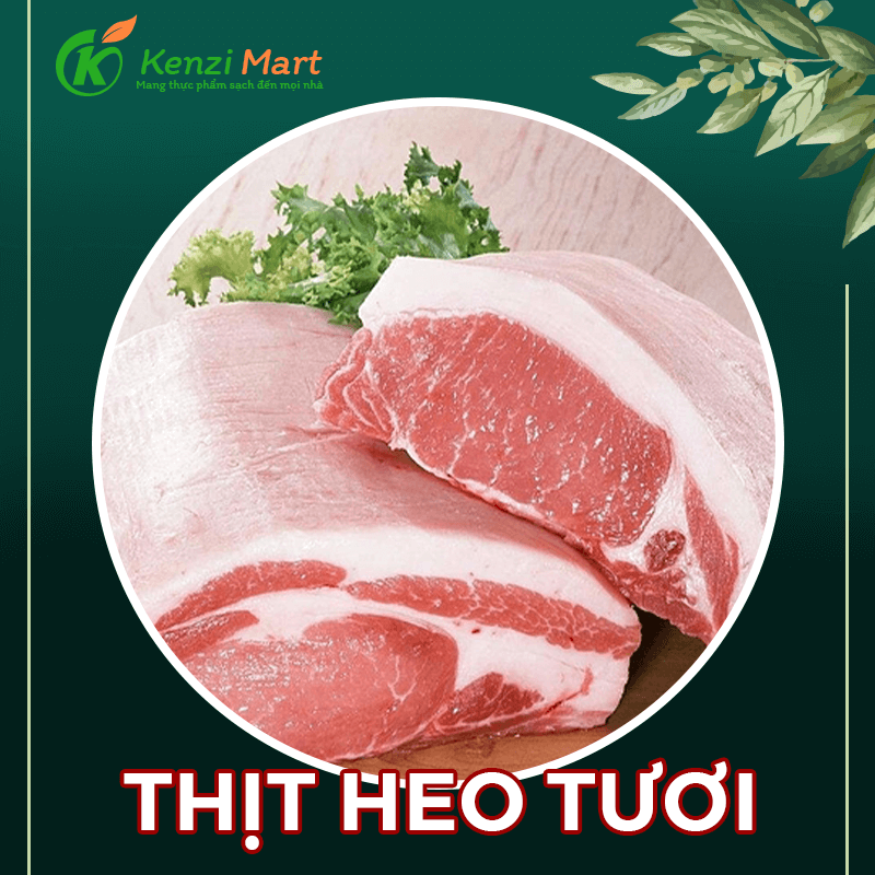 Thịt heo tươi