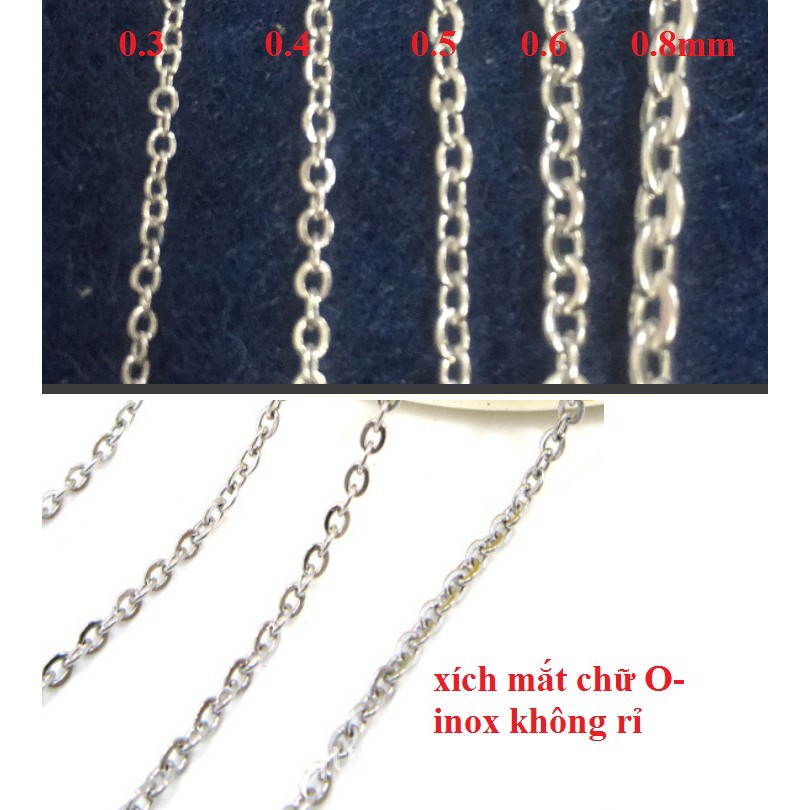 1met xích inox không rỉ mắt chữ O- size 0.3-0.4-0.5-0.6-0.8mm