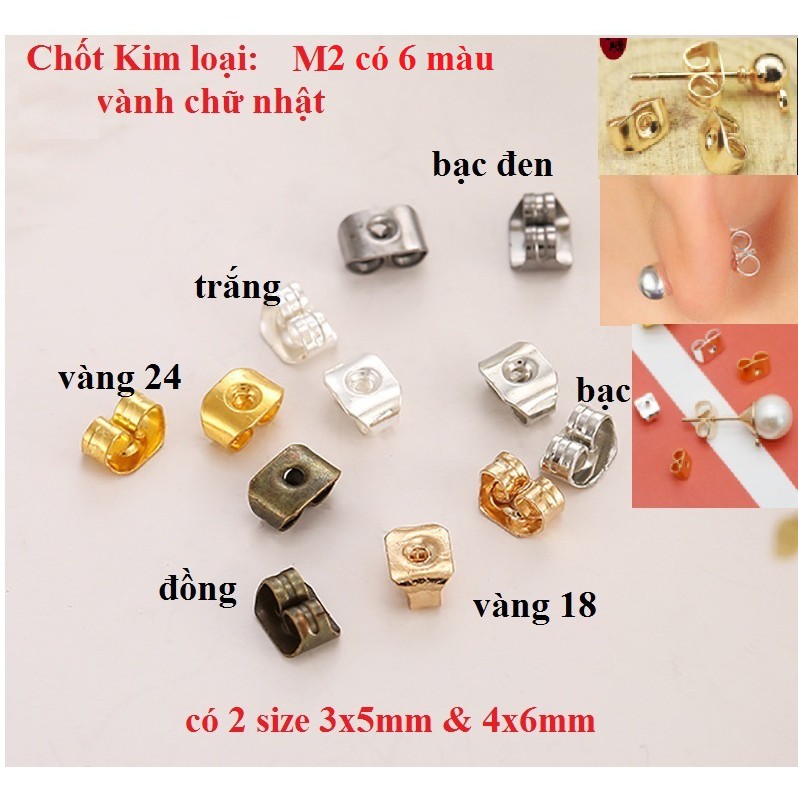 100 -200 CHỐT ĐUÔI HOA TAI - BỊT SAU KHUYÊN XỎ / CHỐT CHUÔI HOA TAI đủ kiểu