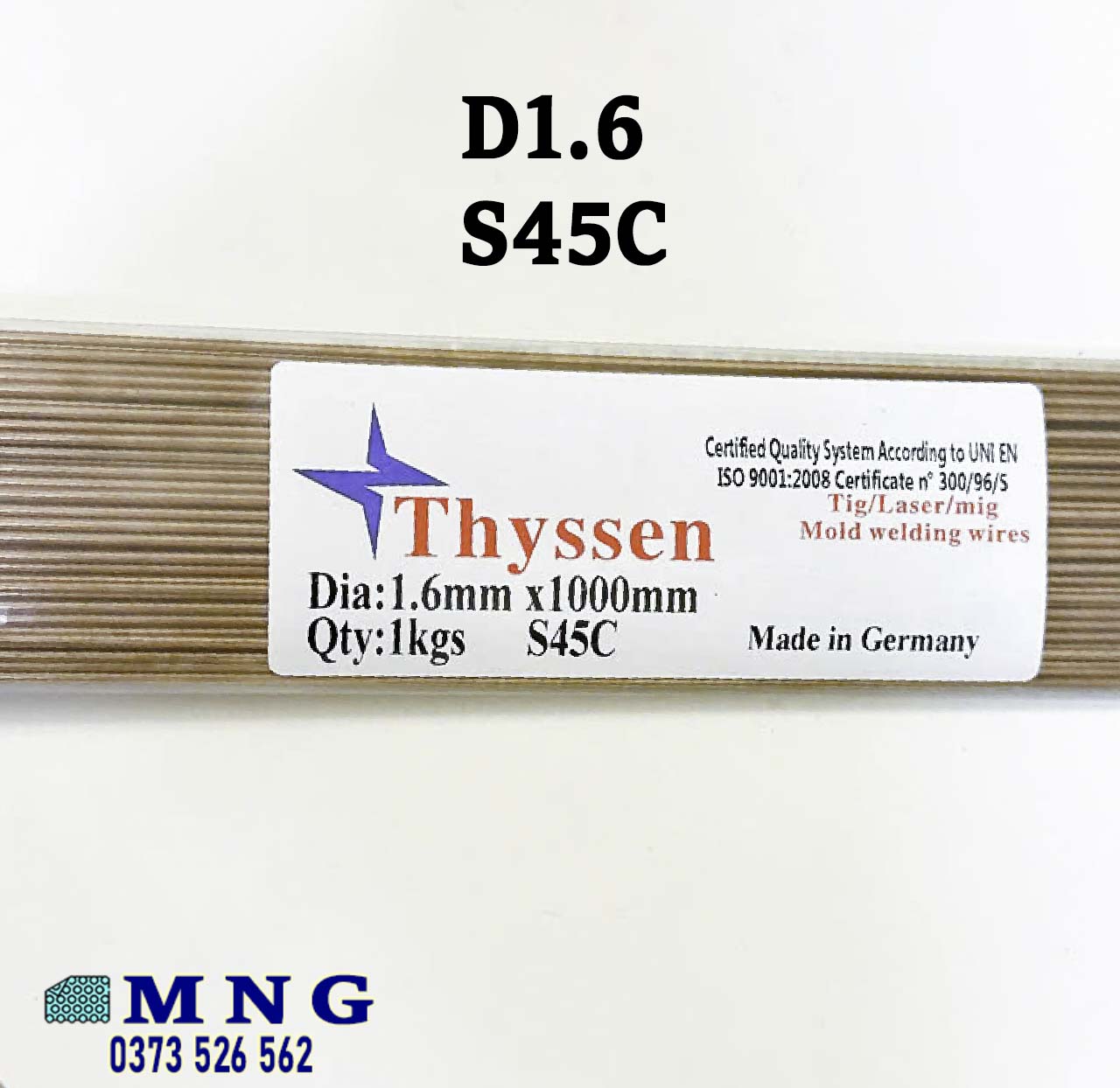 Que hàn TIG Thyssen Đức