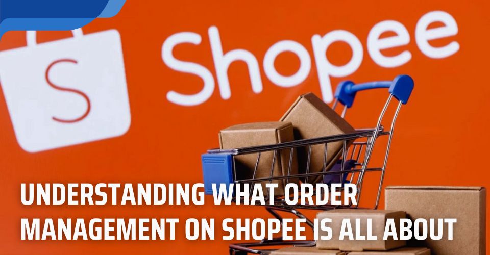 order management on shopee
