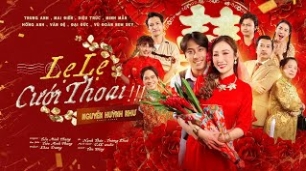 MOVIE LẸ LẸ CƯỚI THOAI - NGUYỄN HUỲNH NHƯ
