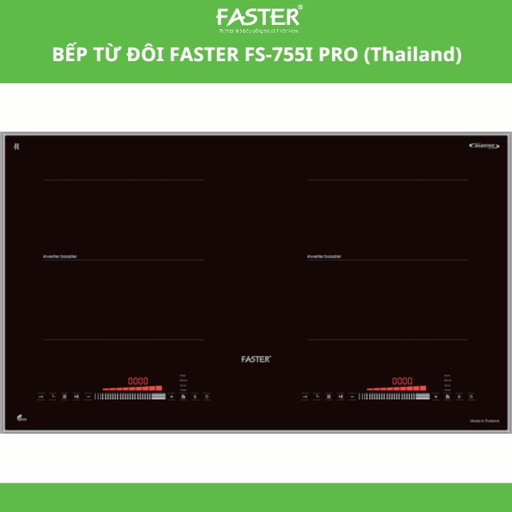 Bếp từ đôi Faster FS-755IPRO (made in THAI LAND)