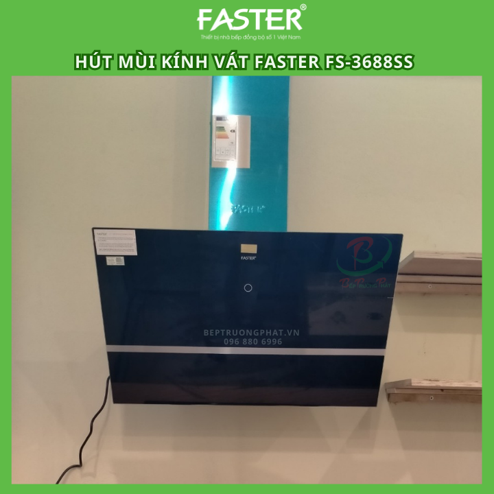 Máy hút mùi kính vát Faster FS-3688SS-70, bảo hành chính hãng 2 năm