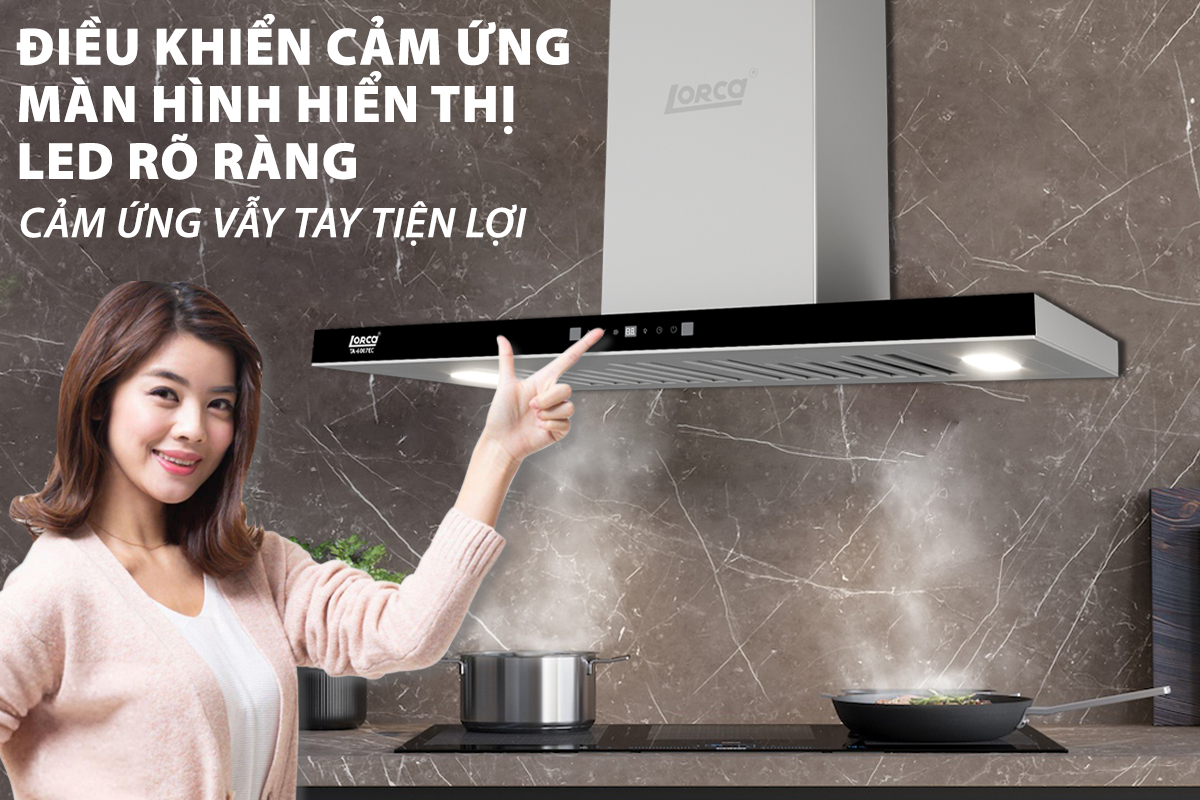 MÁY HÚT MÙI LORCA TA 6007EC​​​​​​​ | Sấy vệ sinh động cơ | Cánh kim loại  | Siêu khỏe | 9 mức công xuất