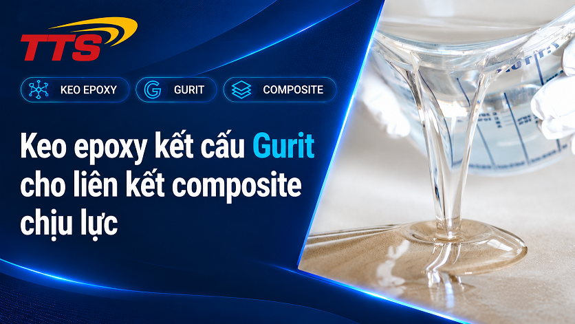 Keo epoxy kết cấu Gurit cho liên kết composite chịu lực