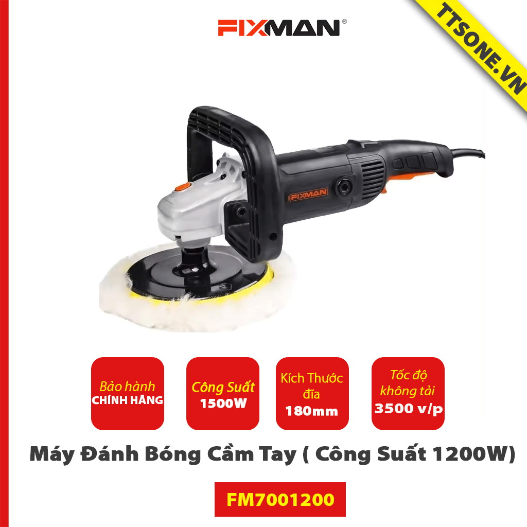 Máy Đánh Bóng Cầm Tay ( Công Suất 1200W) FIXMAN FM7001200 - Chính Hãng