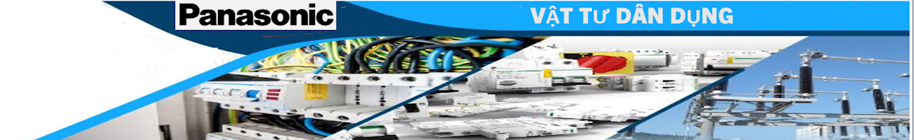 VẬT TƯ THIẾT BỊ DÂN DỤNG