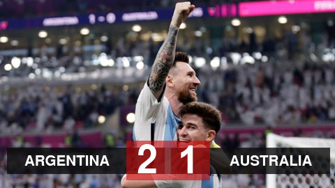 Kết quả Argentina 2-1 Úc, vòng 1/8 World Cup 2022