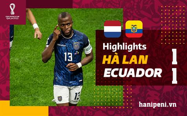 Kết quả trận Hà Lan 1-1 Ecuador, World Cup 2022