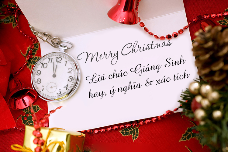 Một số lời chúc Giáng sinh hay ý nghĩa và xúc tích Một số lời chúc Giáng sinh hay ý nghĩa và xúc tích