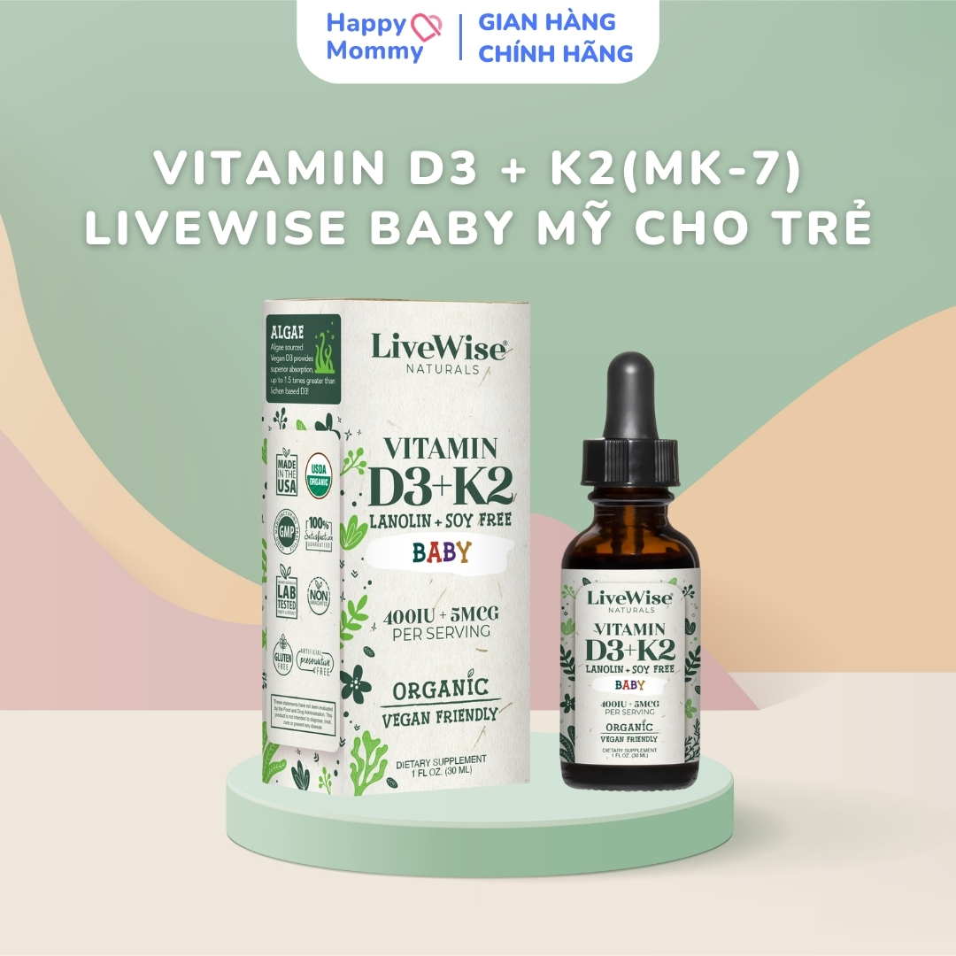 Vitamin D3 + K2(MK-7) LiveWise Baby Mỹ Cho Trẻ Nhỏ 30Ml