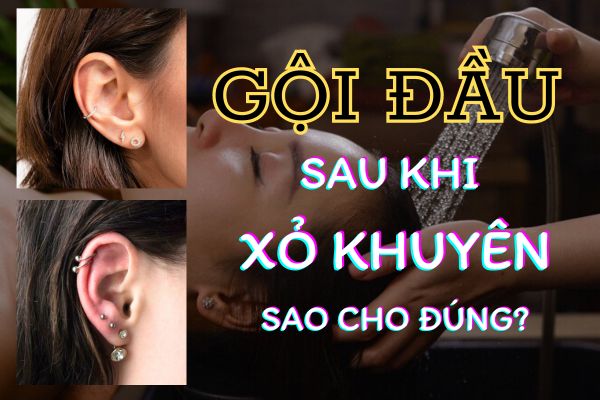 Cách gội đầu sau khi xỏ khuyên sao cho đúng?
