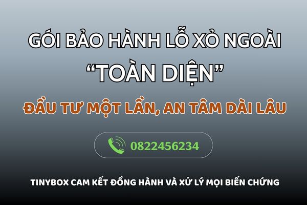 Dịch vụ bảo hành lỗ xỏ ngoài toàn diện - Chỉ có tại TinyBox!