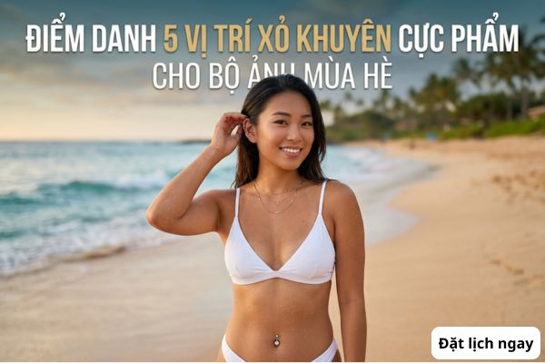Điểm danh 5 vị trí xỏ khuyên cực phẩm cho bộ ảnh mùa hè