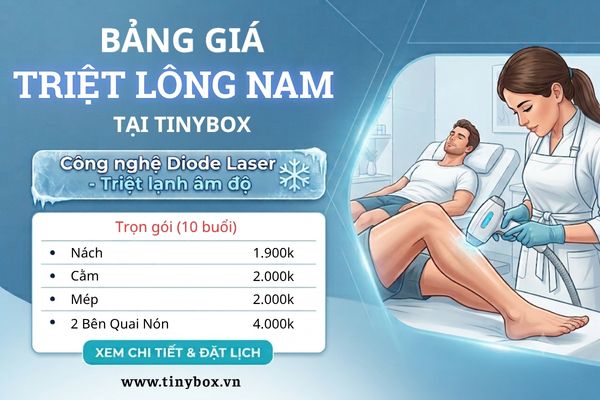 Bảng giá triệt lông nam TinyBox - Công nghệ Diode Laser