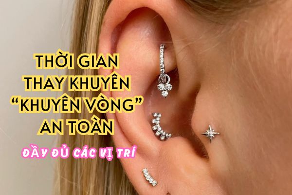 Khi nào lỗ xỏ khuyên có thể thay khuyên vòng?